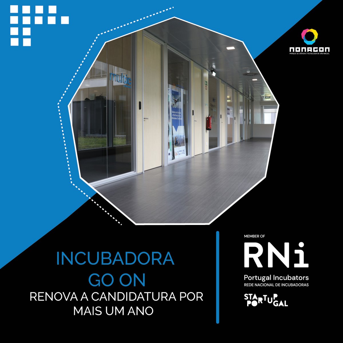 ℹ️#noticia 
 
O <a href="/nonagonpark/">NONAGON</a> recebeu notificação de renovação da sua candidatura à RNI – Rede Nacional de Incubadoras, gerida pela <a href="/StartupPortugal/">Startup Portugal</a>👏

#nonagon #rni #redenacional #redenacionaldeincubadoras #startup #startupportugal #incubadas #incubacao #apoio #crescimento