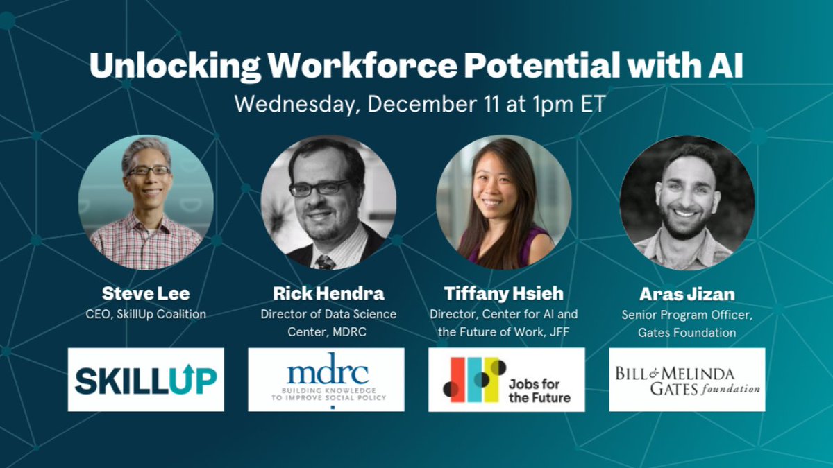 MDRC (@mdrc_news) on Twitter photo Webinar: Dec 11, 1 pm (ET)
Unlocking Workforce Potential with Inclusive and Human-Centered #AI
⭐️Steve Lee <a href="/SkillUpOrg/">SkillUp Coalition</a>
⭐️Rick Hendra <a href="/CDI_MDRC/">MDRC Center for Data Insights</a>
⭐️Tiffany Hsieh <a href="/jfftweets/">Jobs for the Future (JFF)</a>
⭐️Aras Jizan <a href="/gatesfoundation/">Gates Foundation</a>
Register: zoom.us/webinar/regist… Webinar: Dec 11, 1 pm (ET)
Unlocking Workforce Potential with Inclusive and Human-Centered #AI
⭐️Steve Lee <a href="/SkillUpOrg/">SkillUp Coalition</a>
⭐️Rick Hendra <a href="/CDI_MDRC/">MDRC Center for Data Insights</a>
⭐️Tiffany Hsieh <a href="/jfftweets/">Jobs for the Future (JFF)</a>
⭐️Aras Jizan <a href="/gatesfoundation/">Gates Foundation</a>
Register: zoom.us/webinar/regist…