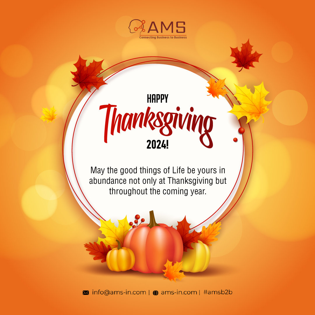 AMS_B2B's tweet photo. May your Thanksgiving Day be filled with warmth, joy, and an abundance of delicious food. Hope you create wonderful memories with your loved ones and take a moment to reflect on all the blessings.

AMS wishes everyone Happy Thanksgiving 2024!

#thanksgiving2024 #gratitude #amsb2b https://t.co/MwNxDg70H0