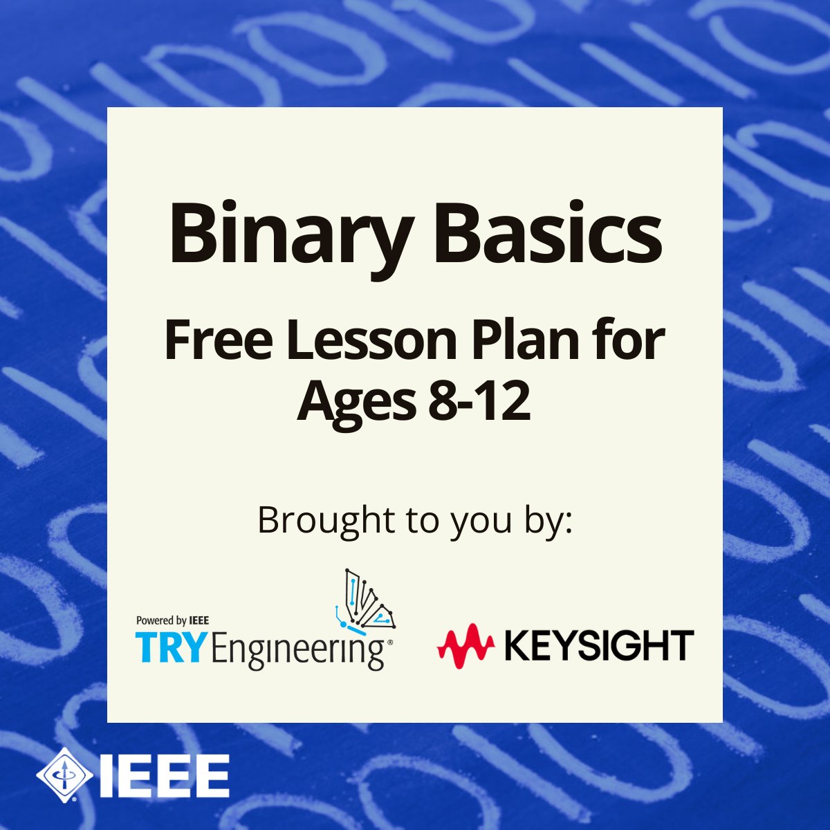 TryEngineering's tweet image. Explore our Binary Basics #lessonplan, sponsored by Keysight. In this lesson, young #students will be provided with a basic understanding of how the system of #binarynumbers works. Download the free lesson plan today: bit.ly/4fZhx5M