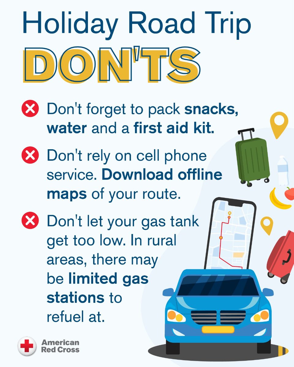Hitting the road for Thanksgiving this year?
❌ Don't forget to pack snacks, water and a first aid kit.
❌ Don't rely solely on cell phone service for navigation.
❌ Don't let your gas tank get too low.

Find more holiday road trip tips at rdcrss.org/3DzI5aQ. 🚗