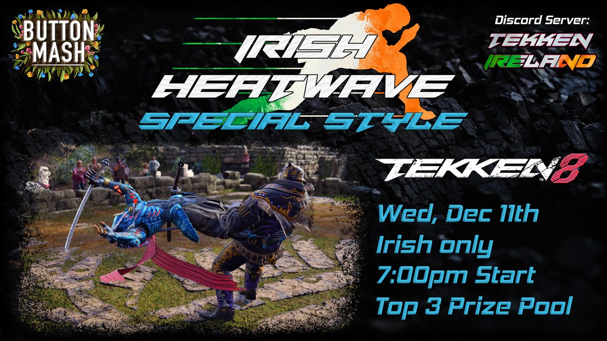 Irish Heatwave is back to end 2024, but not in the form you were expecting 👀

Introducing Irish Heatwave - Special Style! On Wednesday the 11th of December, we will determine who the best Irish Special Style player is 🔥

Learn more and get signed up at: start.gg/tournament/iri…