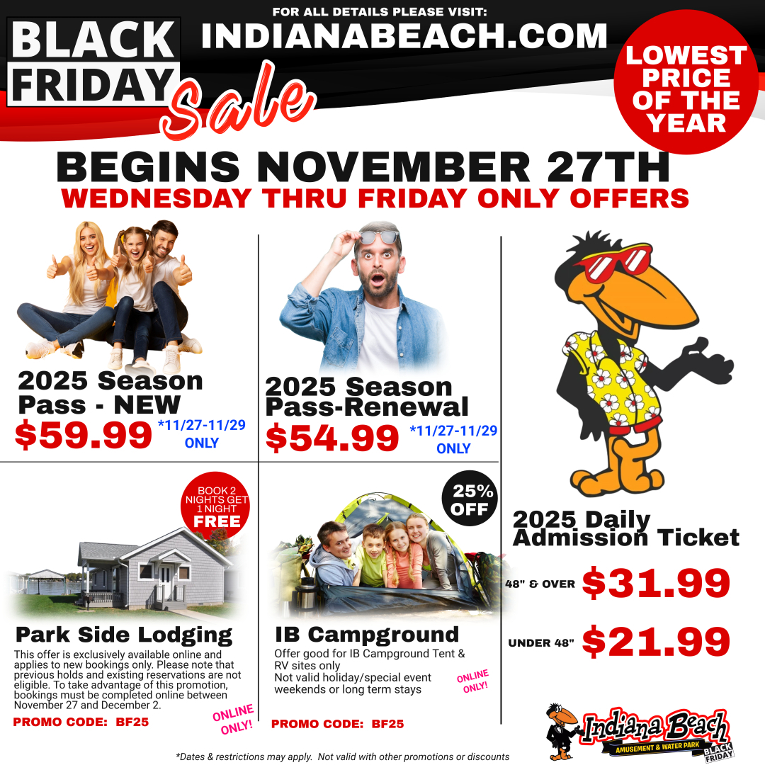 IndianaBeach's tweet image. The wait is over—our Black Friday deals are LIVE at Indiana Beach!

📷 Take advantage of these unbeatable deals and lock in your 2025 adventure!

linktr.ee/indianabeach

#IndianaBeach #BlackFridayCountdown #SummerVibes #FamilyFun #ThemeParkDeals #OpeningDay2025 #BlackFridayDeals