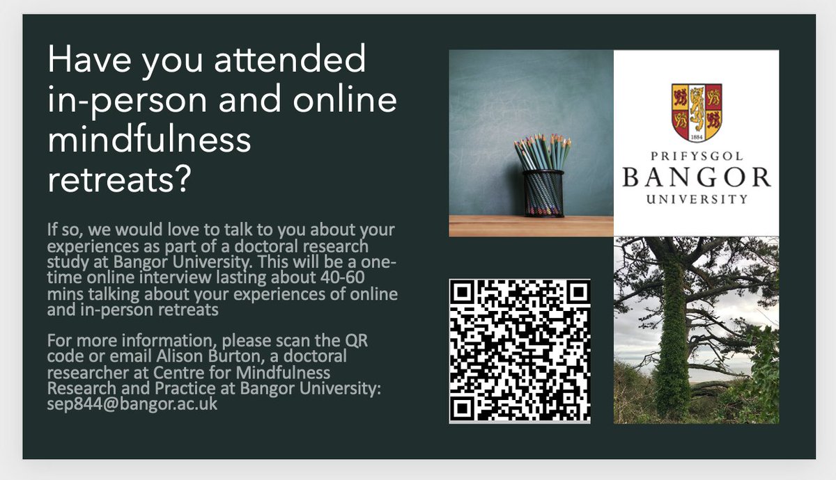 MindfulBangor's tweet image. Want to share your experience of mindfulness retreats? We are looking for people who have been on both online and in-person retreats to find out what people think about them. Contact doctoral researcher Alison for more details (sep844@bangor.ac.uk) or scan the QR code below