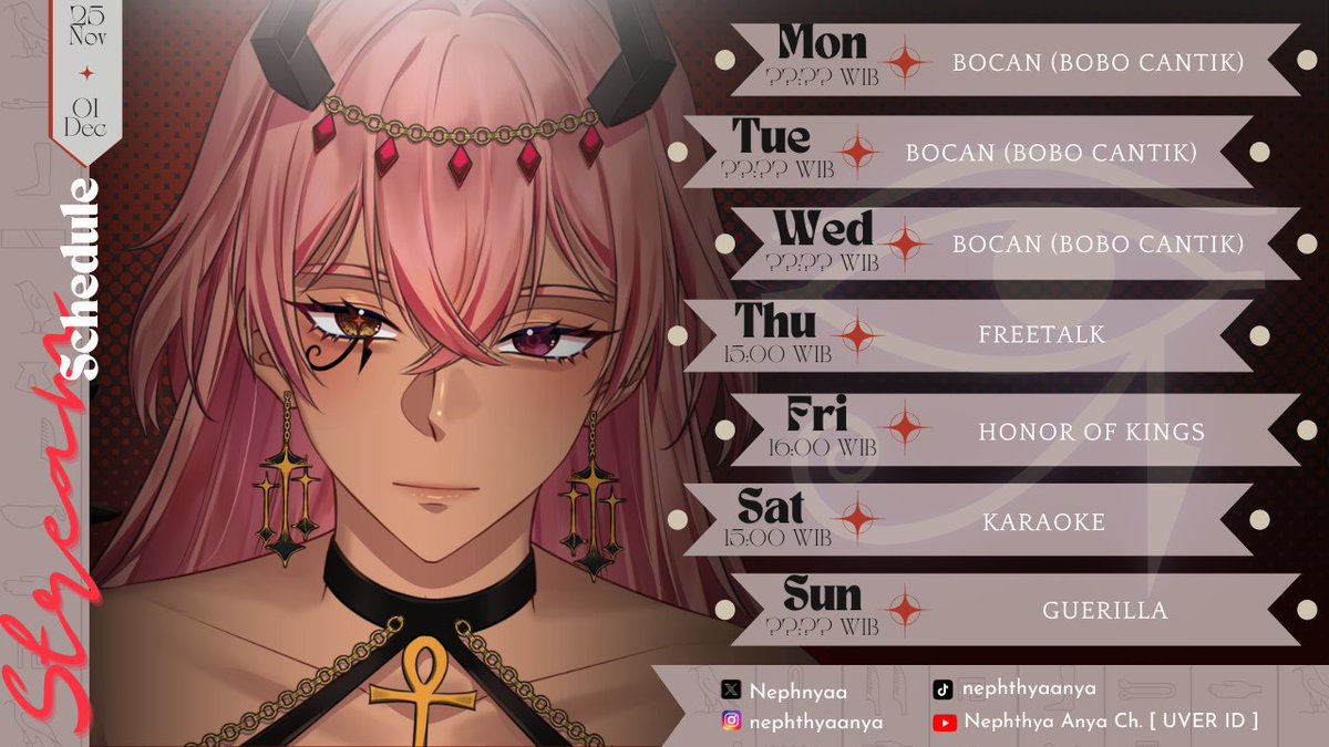 Nephnyaa's tweet photo. ☥Weekly Schedule☥
Jadwal dari tanggal 25 Nov-01 Dec 2024.
Jadwal bisa berubah sewaktu-waktu ya✨
【Hashtag】
General : #Nephnya
Live : #Neponair
FanArt : #Anyart
Meme : #Nepfool
Clip : #Nepclip
NSFW : #Anyabe https://t.co/AaGqw5attk