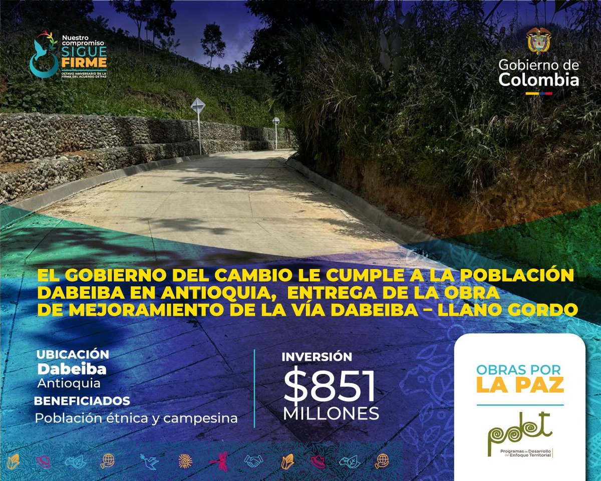 RenovacionCo's tweet image. El #GobiernoDelCambio le cumple a las comunidades de Dabeiba (Antioquia). La ART @RenovacionCo entrega el mejoramiento de la vía Dabeiba - Llano Gordo. A 8 años del Acuerdo de #Paz, seguimos #FirmesConElAcuerdo @petrogustavo