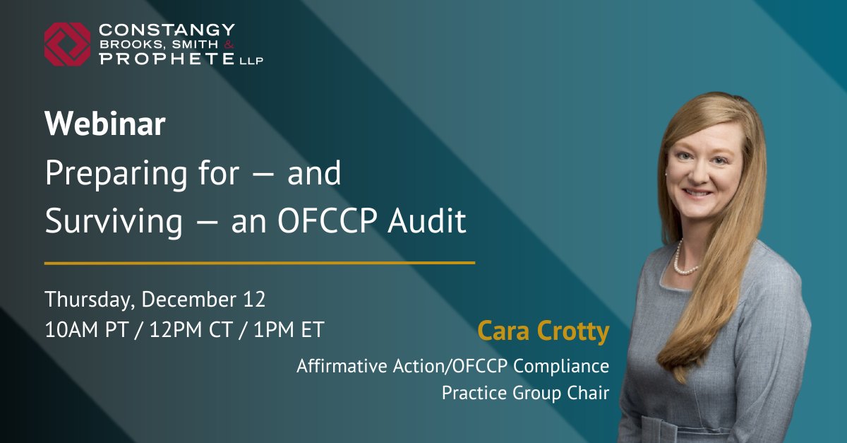 ConstangyLaw's tweet photo. Attn #federalcontractors! 🚨 The latest #CSAL is out, signaling upcoming compliance audits. Join Constangy's Cara Crotty for a #webinar on preparing for an #OFCCP evaluation on Dec. 12. Register now: https://t.co/fSCtkVSc9Z https://t.co/B0w0RLqf7W