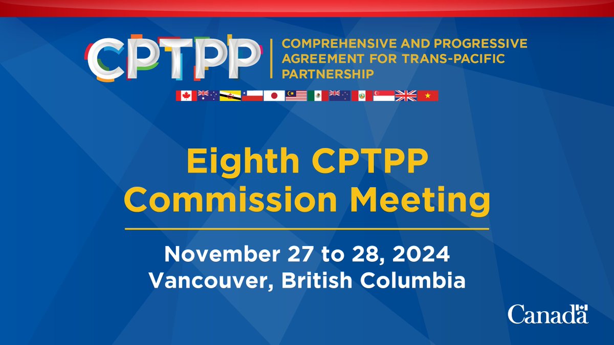 CanadaTrade's tweet image. Minister Ng welcomes #CPTPP members to Vancouver, British Columbia!

The Commission Meeting and the Inclusive Trade Symposium outcomes will support #RulesBased, diverse trade for economies, businesses and workers.

#CPTPPCanada2024