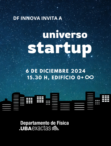 ¿Te interesan las startups? ¡Vení a participar!

Esta actividad está dirigida a estudiantes avanzados de física y también a doctorandos. Tendrán la oportunidad de escuchar a los fundadores de seis startups relacionadas con la óptica, las finanzas y las biociencias, todas