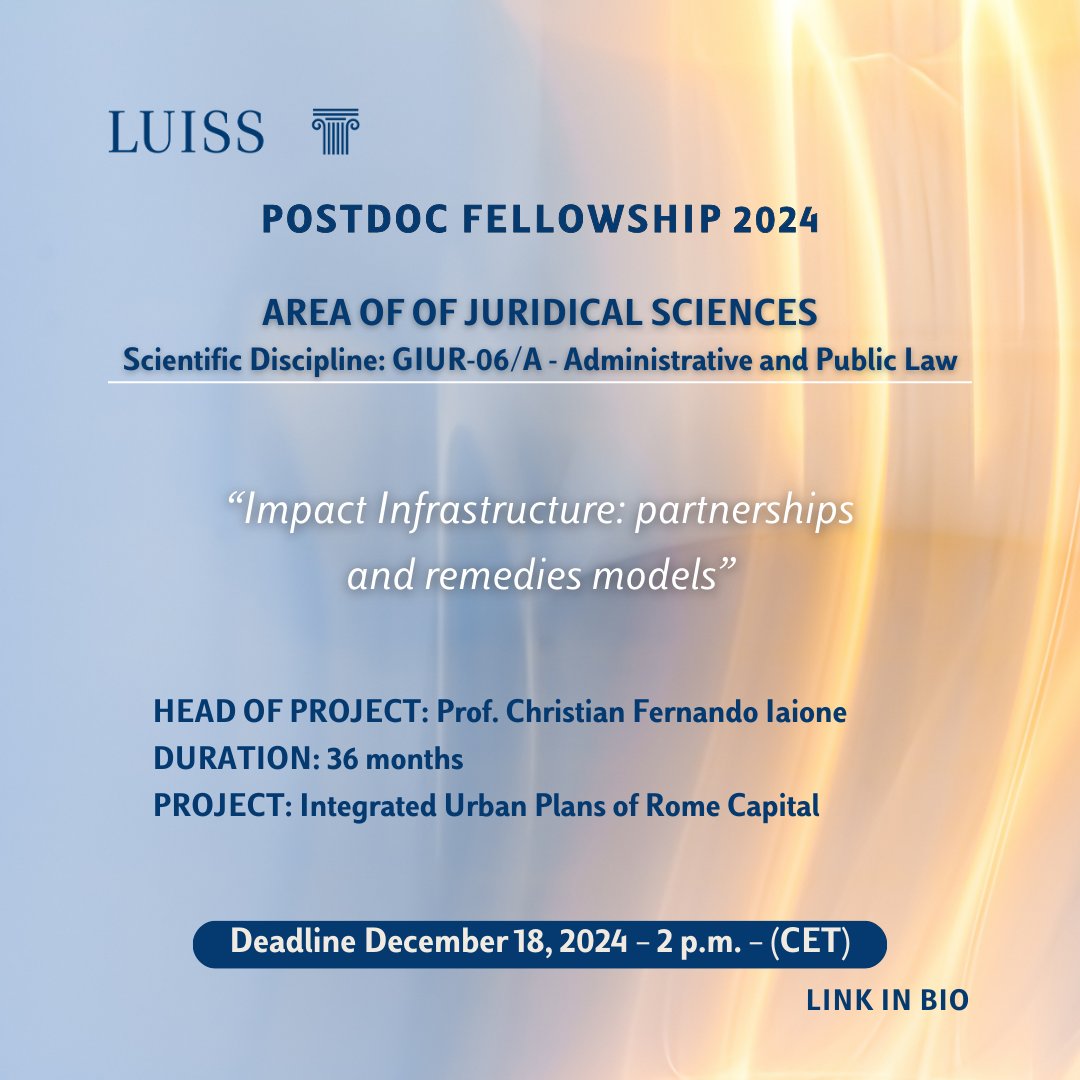 LabGov (@labgov) on Twitter photo We would like to inform you about two new Postdoc Fellowships at <a href="/UniLUISS/">Luiss Guido Carli</a>:
🔗Area of Civil Engineering and Architecture- 08/CEAR-12: lnkd.in/eM_udBpm
đź”—Area of Juridical Sciences- GIUR-06/A: lnkd.in/eTmxM-Pm
Deadline: December 18, 2024 – 2 p.m. – CET. We would like to inform you about two new Postdoc Fellowships at <a href="/UniLUISS/">Luiss Guido Carli</a>:
🔗Area of Civil Engineering and Architecture- 08/CEAR-12: lnkd.in/eM_udBpm
đź”—Area of Juridical Sciences- GIUR-06/A: lnkd.in/eTmxM-Pm
Deadline: December 18, 2024 – 2 p.m. – CET.