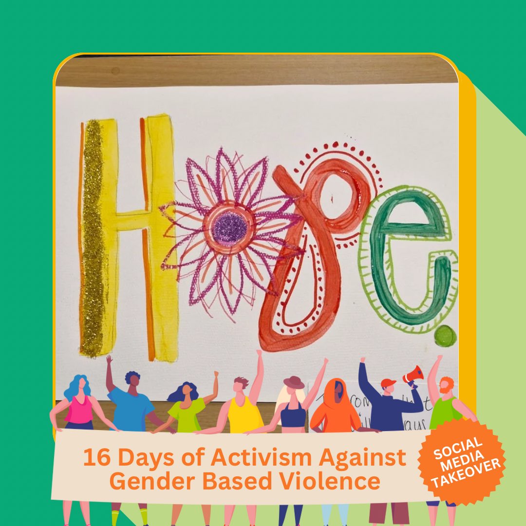 On day 2 of #16DaysOfActivism we are sharing a message of HOPE: “To promise that we will hold onto hope, even in our darkest moments.”