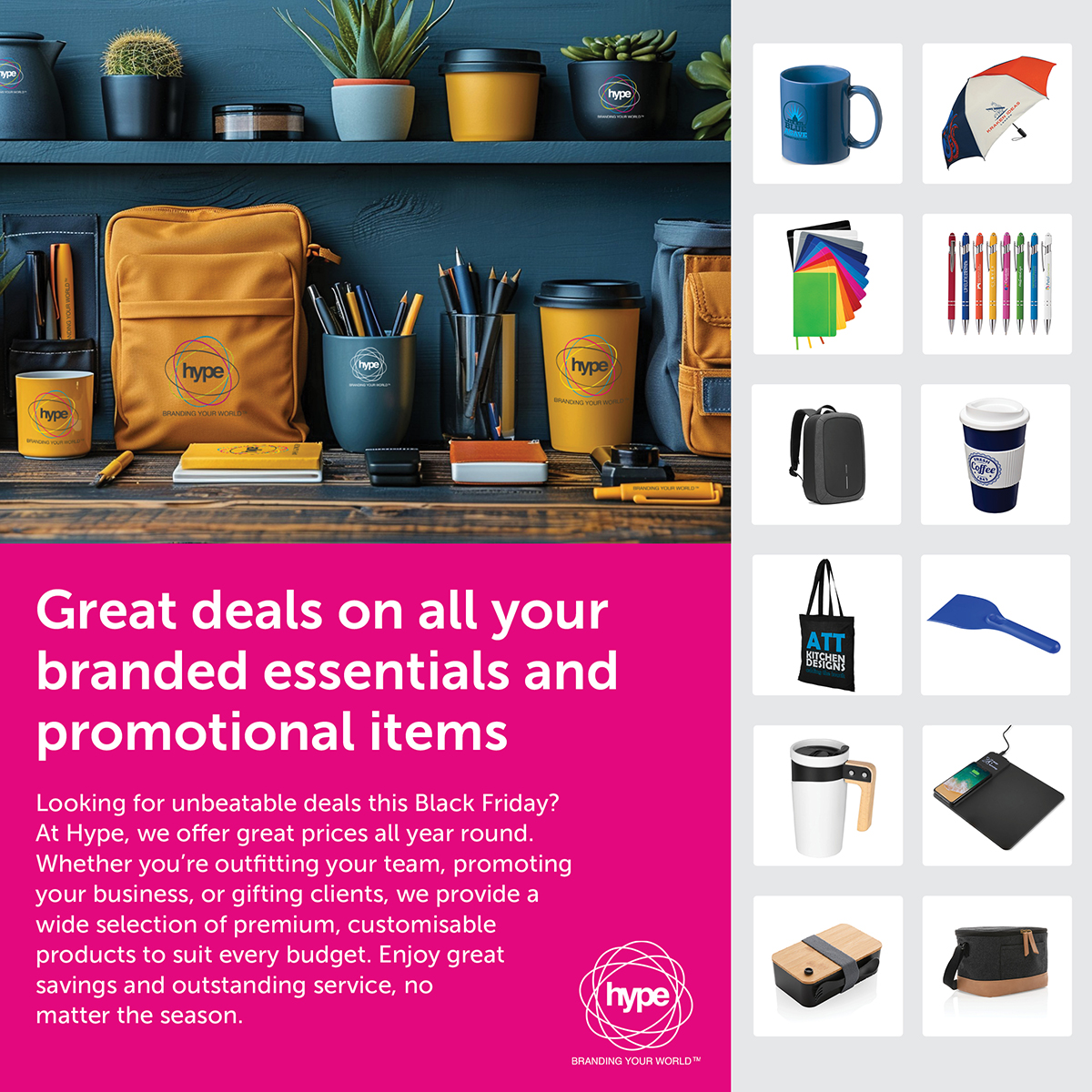 Looking for unbeatable deals this Black Friday? At Hype, we offer great prices all year round. Whether you’re outfitting your team, promoting your business, or gifting clients, we provide a wide selection of customisable products to suit every budget. hypebranding.co.uk