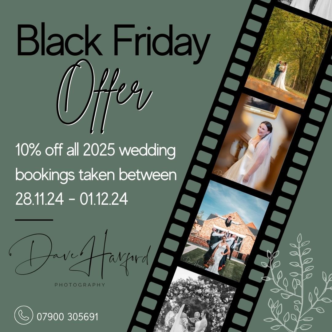 As black Friday approaches, I’m pleased to announce my special offer. 

From tomorrow, 28.11.24 until 1.12.24 I’m offering 10 % discount on all wedding packages booked for 2025. 

For more about me, and my work, visit daveharfordphotography.co.uk 

#photography #WorcestershireHour
