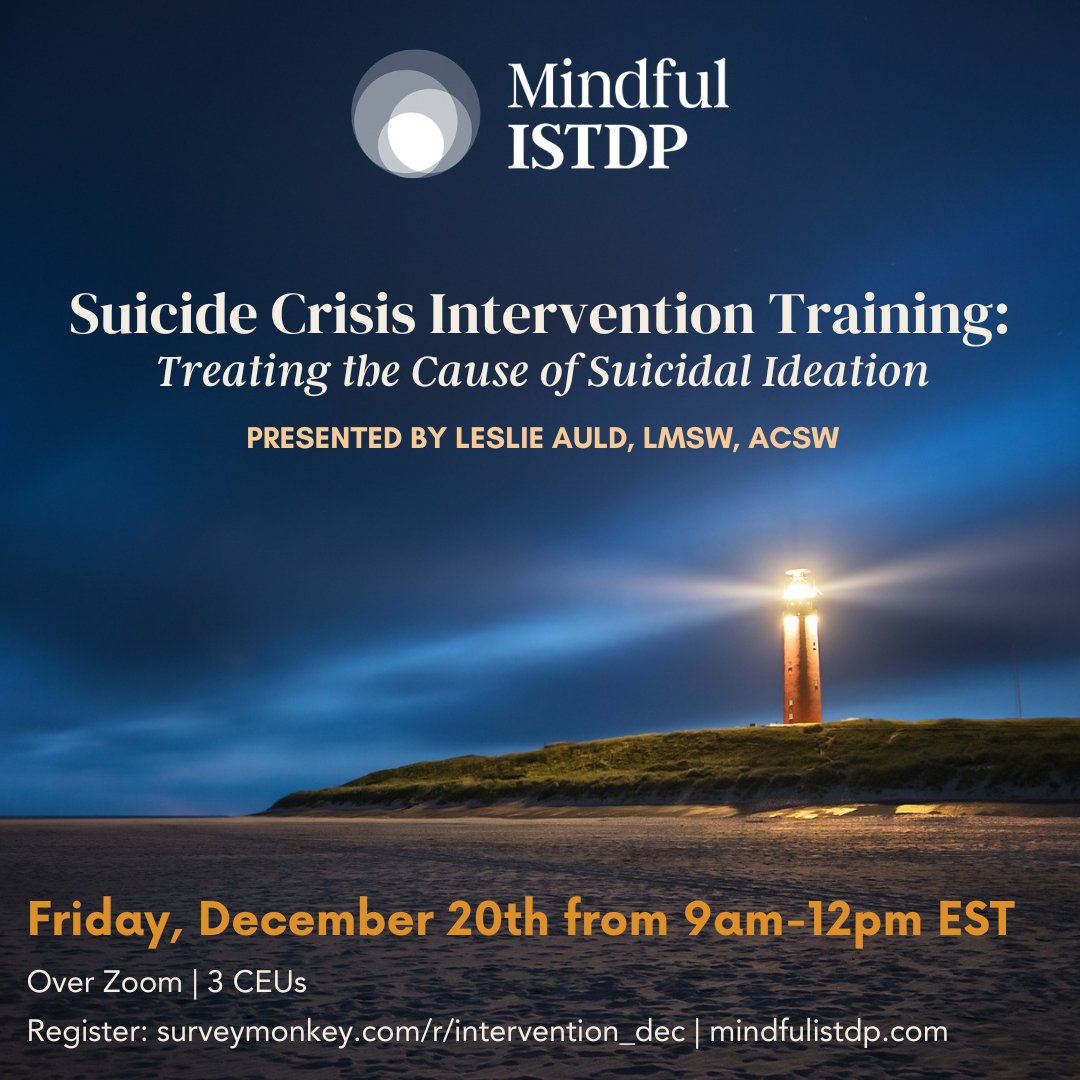 MindfulISTDP's tweet image. This training will give you effective tools for working with crisis through an #ISTDP lens. Powerful internal forces drive a self-destructive urge and equally powerful interventions are needed to treat and eliminate the root cause of the suicidal impulse. hubs.li/Q02ZHV-20