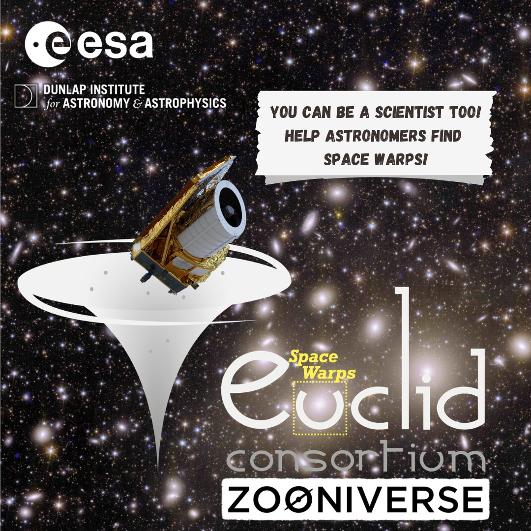 Have you ever wanted to contribute to a scientific discovery in a meaningful way? Now's your chance! The Dunlap Institute has partnered with the Euclid Consortium and Zooniverse who bring you Space Warps Euclid!

For more info and to participate visit: zooniverse.org/projects/apraj…