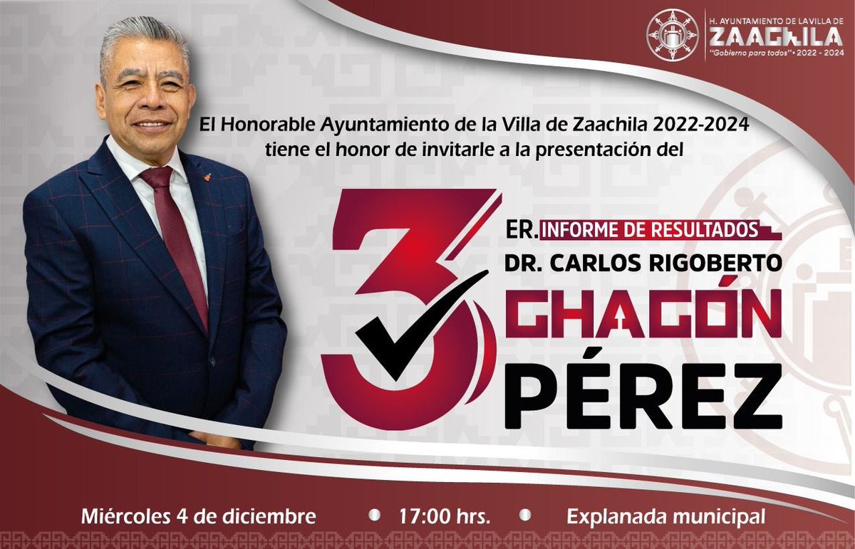 El H. Ayuntamiento de Zaachila invita al Tercer Informe de Resultados del <a href="/Dr_RigoChacon/">Rigoberto Chacón</a> . Miércoles 4 de dic., 17 h, explanada municipal.