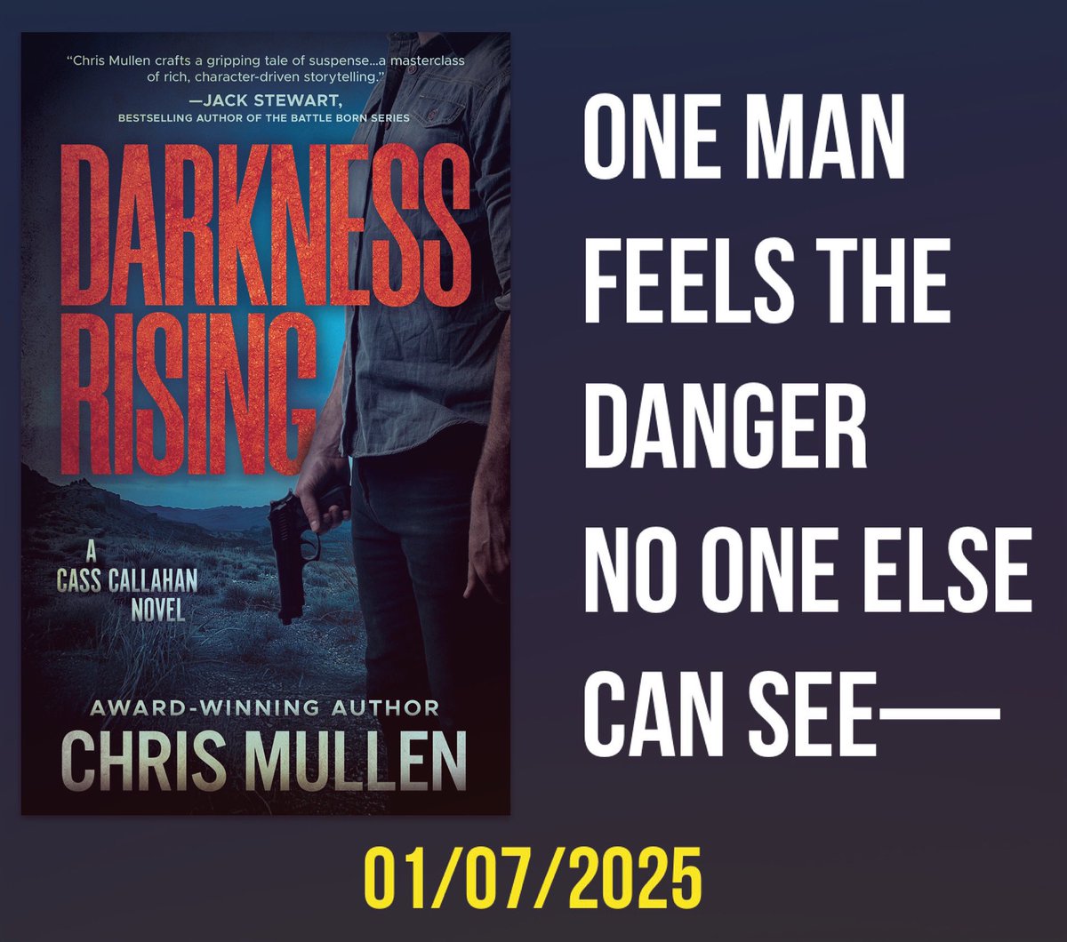 West Texas. New danger. Same Cass Callahan. DARKNESS RISING starts a fresh chapter in 2025—perfect for new and returning #readers!

@GearBooks 
chrismullenwrites.com 
#newrelease
#WestTexasMystery
#PreorderAlert
#MustRead2025
#SuspenseNovel
#BooksComingSoon
#chrismullenwrites