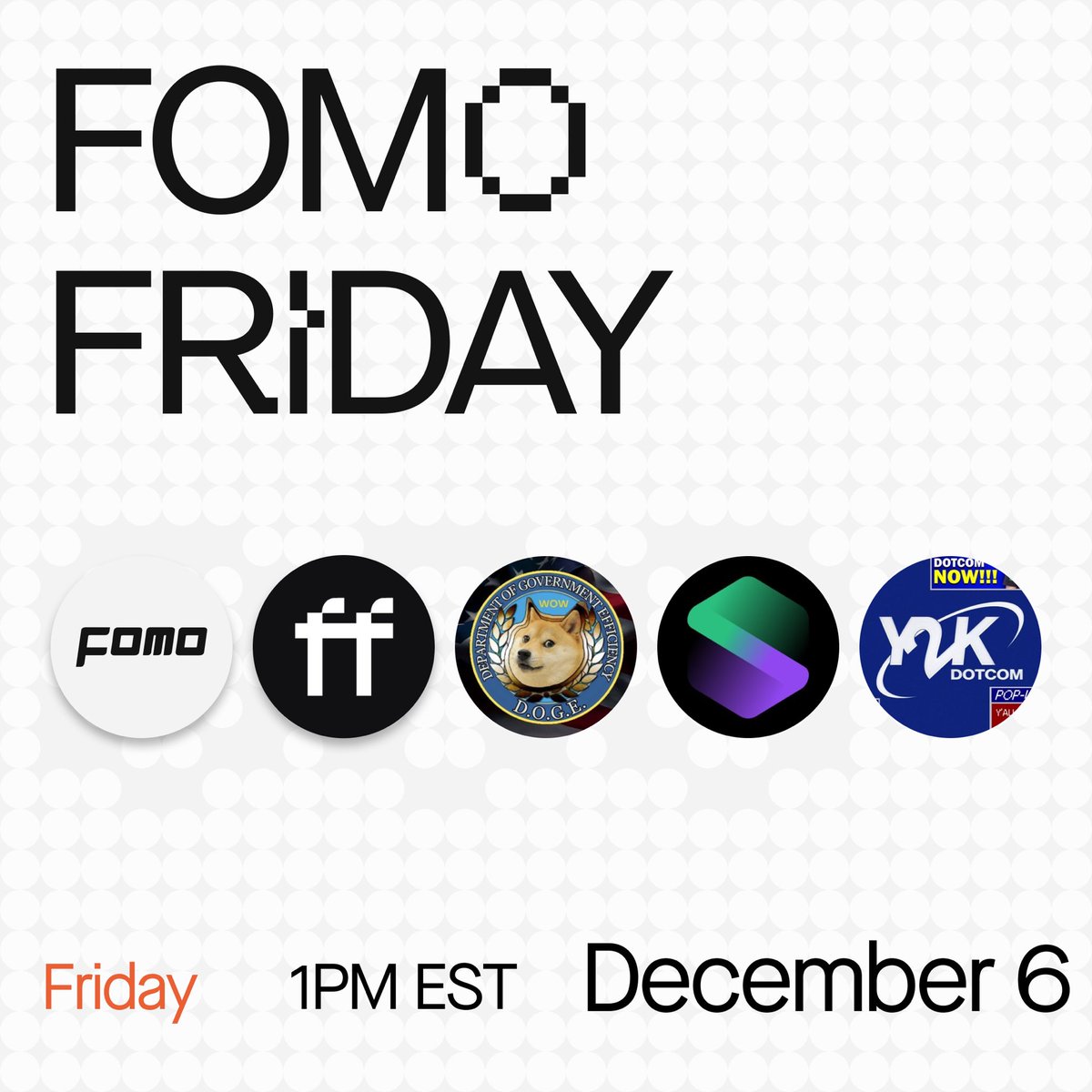 FOMO (@magfomo) on Twitter photo 🚨 TUNE IN:
FOMO Friday Spaces!
GET READY FOR FRIDAY🎙
- Join us for a chat with <a href="/fomofactoryio/">Fomo Factory</a> and guests, <a href="/doge_eth_gov/">D.O.G.E. Memecoin</a>, @y2kdotcomsolana along with our friends at @solbankfinance.
Don’t miss out! Set a reminder below 👇
📅 Friday, 6th December
⏰ 1 PM EST 🚨 TUNE IN:
FOMO Friday Spaces!
GET READY FOR FRIDAY🎙
- Join us for a chat with <a href="/fomofactoryio/">Fomo Factory</a> and guests, <a href="/doge_eth_gov/">D.O.G.E. Memecoin</a>, @y2kdotcomsolana along with our friends at @solbankfinance.
Don’t miss out! Set a reminder below 👇
📅 Friday, 6th December
⏰ 1 PM EST