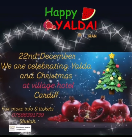 Two Shab-e #Yalda events in Cardiff on the evening of Sunday 22 December!

Yalda Party at <a href="/revcardiff/">Revolution Cardiff</a> - click here to book: fienta.com/yalda-christma…

Yalda and Christmas celebration at <a href="/Village_Hotels/">Village Hotels</a> in Cardiff (Coryton/Whitchurch) - see second image for more.

#Cymranian