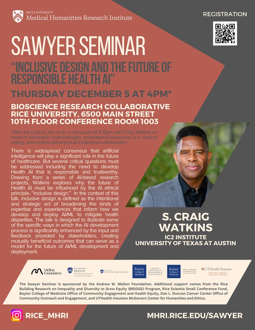 McWilliamsSBMI's tweet photo. SAWYER SEMINAR SERIES | Reimagining Technologies of Care: Racial Health Equity & Data Justice
Inclusive Design & the Future of Responsible Health AI
S. Craig Watkins, PhD
IC2 Institute, University of Texas at Austin
Thurs. Dec. 5 at 4 pm
#McWilliamsSBMI #MyUTHealth https://t.co/E0V3ZVAfha