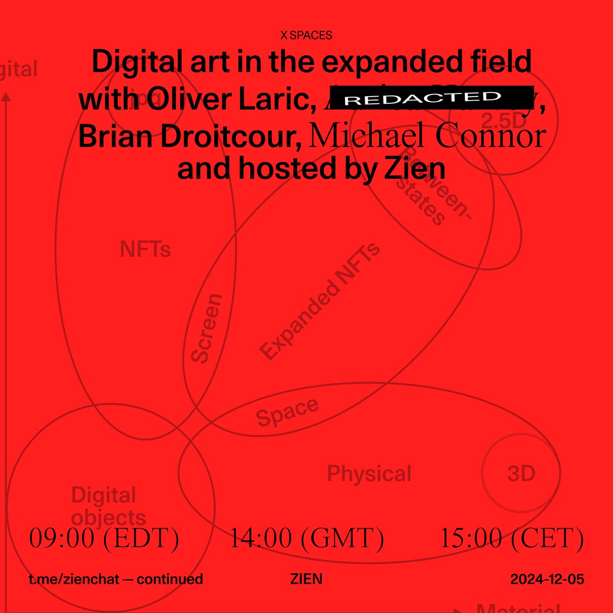Zien (@joinzien) on Twitter photo Tomorrow 14:00 GMT
Digital art in the expanded field with <a href="/Still_Available/">Oliver Laric</a>, {redacted}, <a href="/briandroitcour/">Standard Definition</a> and <a href="/michael_connor/">Michael Connor</a> Tomorrow 14:00 GMT
Digital art in the expanded field with <a href="/Still_Available/">Oliver Laric</a>, {redacted}, <a href="/briandroitcour/">Standard Definition</a> and <a href="/michael_connor/">Michael Connor</a>