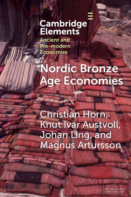 New Cambridge Element Nordic Bronze Age Economies by Christian Horn, Knut Ivar Austvoll, Magnus Artursson and Johan Ling out now! Read Open Access at 
cup.org/3ZCJETc
#cambridgeelements #openaccess #archaeology