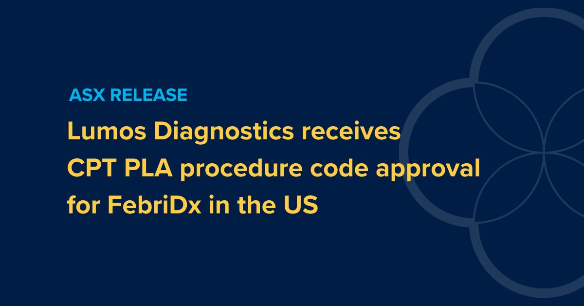 Milestone | Lumos has has received approval from the Centers for Medicare and Medicaid Services (CMS) Panel for the FebriDx PLA (0442U) code to be reimbursed at a rate of US$41.38/test. Read the ASX Release: bit.ly/LDX-CPT-PLA $LDX #LDX #Lumos #pointofcare #diagnostics