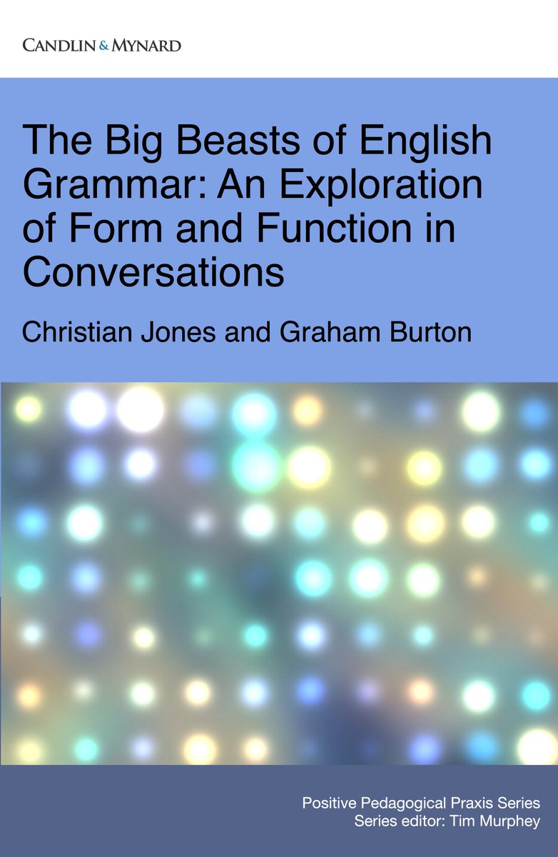 Candlin & Mynard (@candlinmynard) on Twitter photo New book! Available on December 15th 2024.
The Big Beasts of English Grammar: An Exploration of Form and Function in Conversations by Christian Jones and Graham Burton <a href="/ELTResearch/">Chris Jones</a> <a href="/grahburton/">Graham Burton</a>
The ebook is now available for pre-order:
candlinandmynard.com/englishgrammar… New book! Available on December 15th 2024.
The Big Beasts of English Grammar: An Exploration of Form and Function in Conversations by Christian Jones and Graham Burton <a href="/ELTResearch/">Chris Jones</a> <a href="/grahburton/">Graham Burton</a>
The ebook is now available for pre-order:
candlinandmynard.com/englishgrammar…