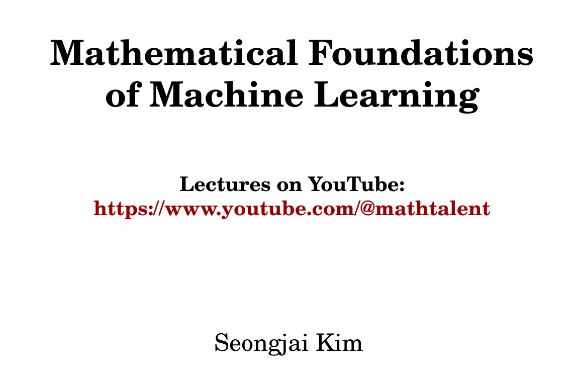 Riazi_Cafe_en's tweet image. &quot;Mathematical Foundations of Machine Learning&quot; by Seongjai Kim

PDF: skim.math.msstate.edu/LectureNotes/M…
Videos: youtube.com/playlist?list=…