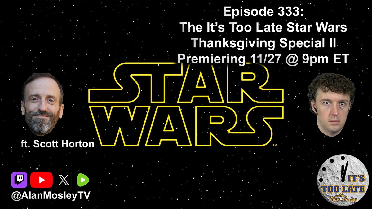 AlanMosleyTV's tweet image. The It&apos;s Too Late Star Wars Thanksgiving Special is TONIGHT at 9ET featuring our great friend @scotthortonshow of the @LibertarianInst and @Antiwarcom 

Come join us for a holiday tradition like no other (and yes, we talk about his new book Provoked a bit, too.)