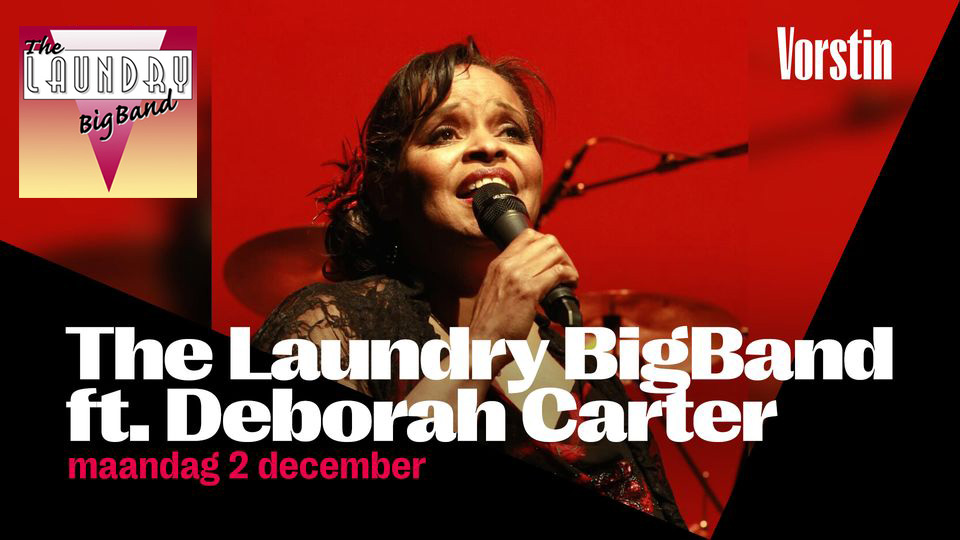 Wasdag (151) met Deborah Carter (Vocals). 
Iedereen is welkom voor een kijkje in de keuken van The Laundry Big Band tijdens de openbare repetitie van 20:00h tot rond 21.15h. Daarna van 21:30h tot 22:30h het wasdagconcert.
<a href="/devorstin/">De Vorstin</a> <a href="/bigband/">FTO Bigband</a> <a href="/jazz/">Jasmine</a> <a href="/uhilversum/">UITpuntHilversum</a> <a href="/mediastad/">Mediastad</a>
