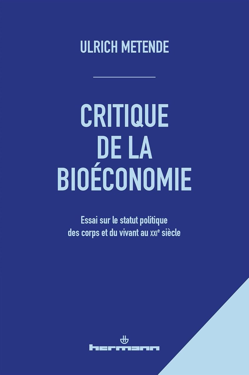 Ulrich Metende : Critique de la bioéconomie. Essai sur le statut politique des corps et du vivant au XXIe siècle les-livres-de-philosophie.blogspot.com/2024/11/ulrich…