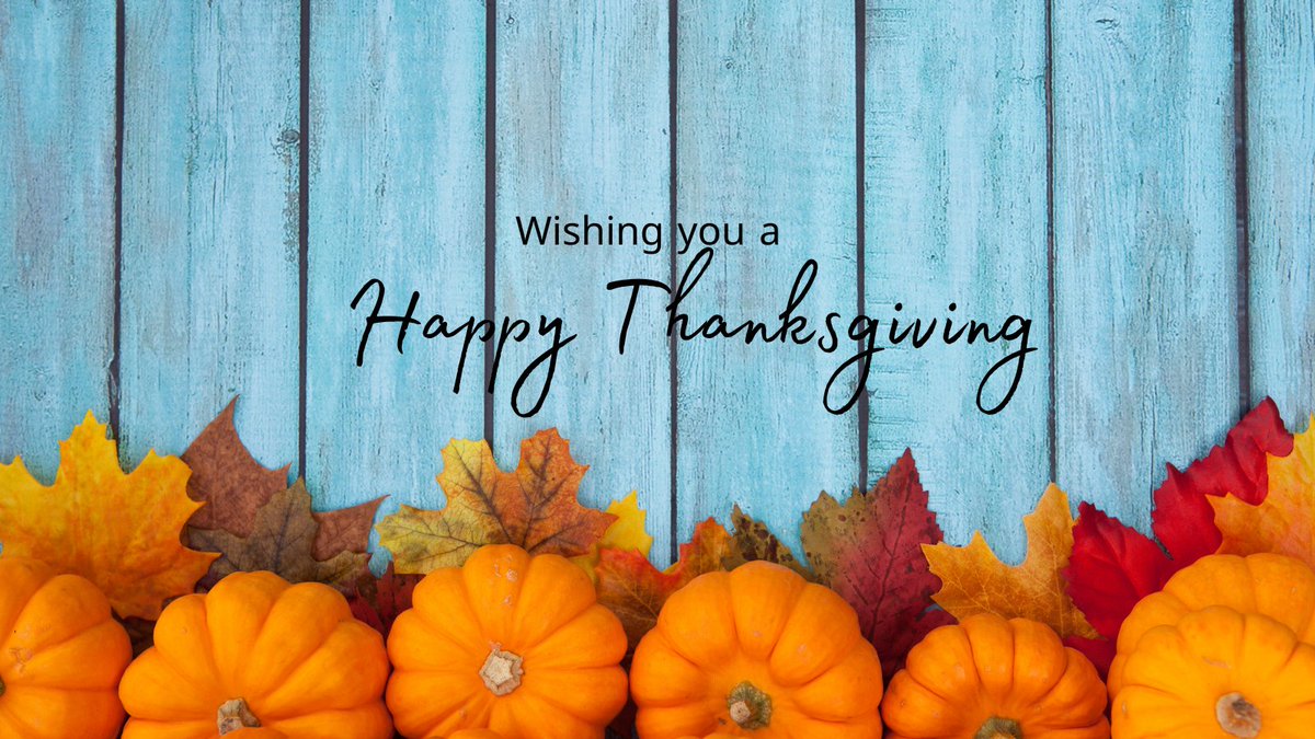 Our office will be closed on Thursday, November 28 &amp; 29 for the Thanksgiving Break. Have a safe and happy holiday!