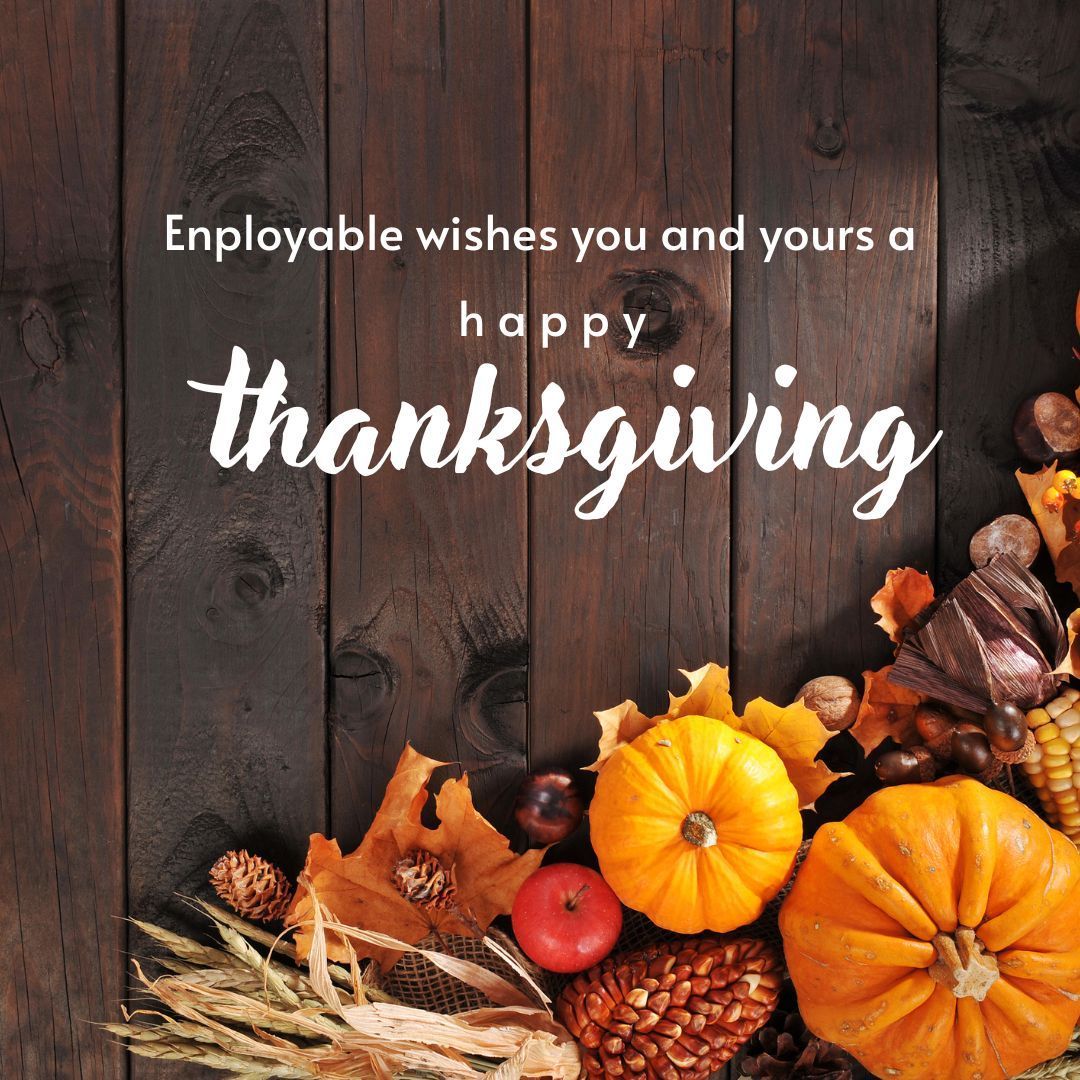 enployable's tweet image. 🍂 This Thanksgiving, we’re filled with gratitude for our incredible clients, stakeholders, and supporters. Your trust and partnership mean the world to us, and we’re thankful for the opportunity to grow and succeed together. 🦃 

 #HappyThanksgiving #Gratitude #Enployable