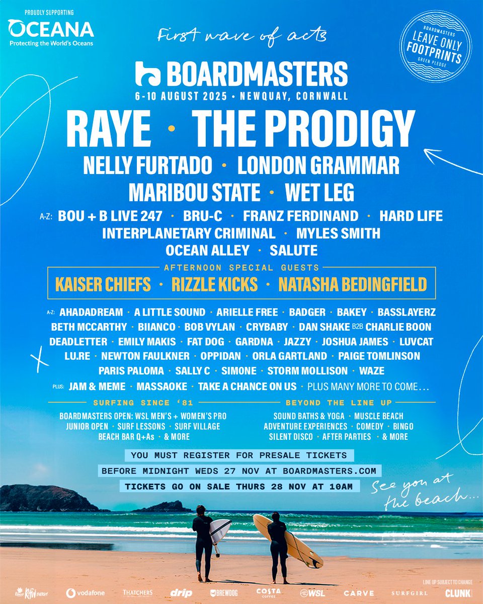 Boardmasters (@boardmasters) on Twitter photo 🎉 SAY HELLO TO YOUR FIRST BOARDMASTERS 2025 ACTS! 👇
<a href="/raye/">RAYE</a>
<a href="/the_prodigy/">The Prodigy</a>
<a href="/NellyFurtado/">Nelly Furtado</a>
<a href="/londongrammar/">London Grammar</a>
<a href="/mariboustate/">Maribou State</a>
+ many more!
You must register for presale access before MIDNIGHT TONIGHT to secure your 24-hr exclusive ticket access. ⚠️
🎉 SAY HELLO TO YOUR FIRST BOARDMASTERS 2025 ACTS! 👇
<a href="/raye/">RAYE</a>
<a href="/the_prodigy/">The Prodigy</a>
<a href="/NellyFurtado/">Nelly Furtado</a>
<a href="/londongrammar/">London Grammar</a>
<a href="/mariboustate/">Maribou State</a>
+ many more!
You must register for presale access before MIDNIGHT TONIGHT to secure your 24-hr exclusive ticket access. ⚠️
