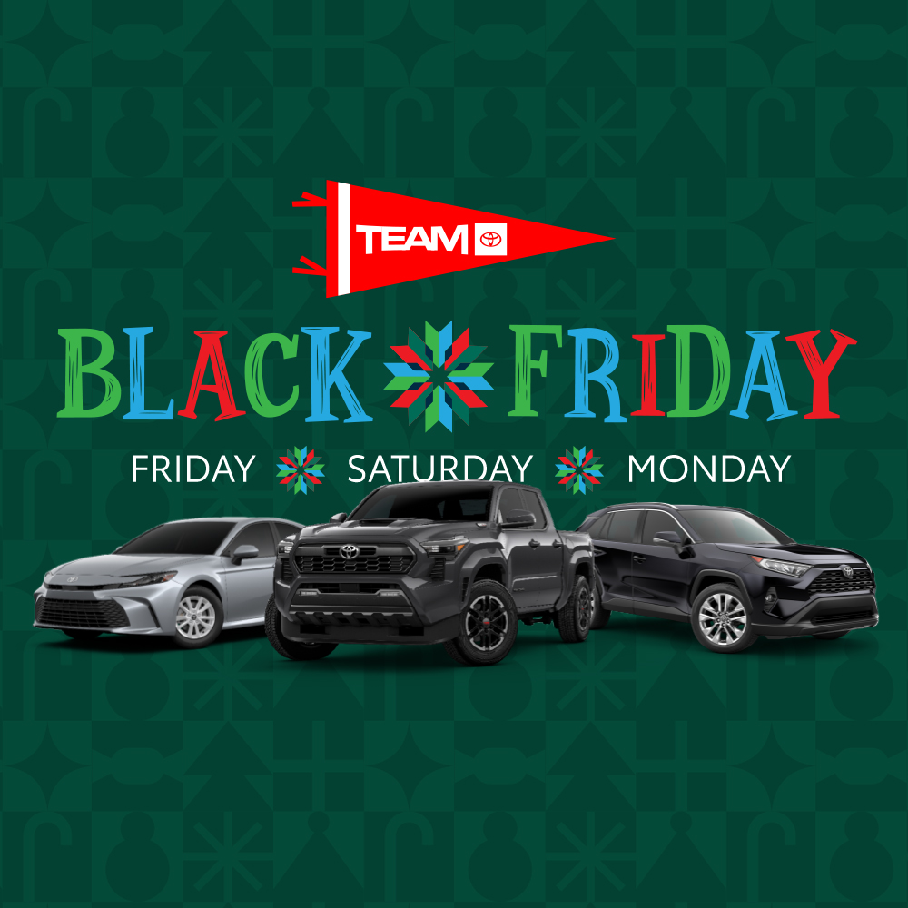 🎉🚗 Black Friday at Team Toyota! 🚗🎉

The biggest savings of the year are here! Whether you’re looking for a new ride or service, Team Toyota has unbeatable deals waiting for you! 🔥
ow.ly/50gQ50Ug6gP