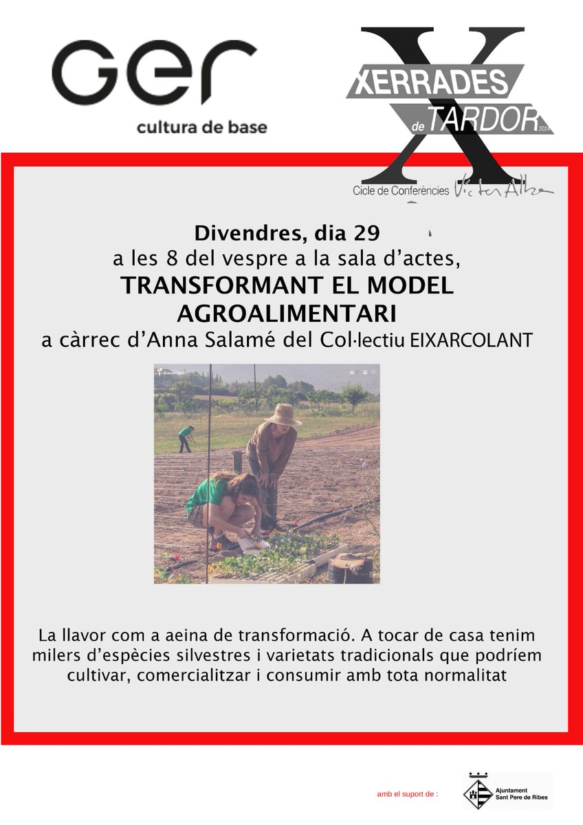 entitatger's tweet photo. Aquest divendres
29 de novembre
A les 8 del vespre a la sala d'actes del ger
 Xerrada de tardor
 *Transformant el model agroalimentari* 
Amb *Anna Salamé* del node Penedès-Garraf del col.lectiu Eixarcolant 
Us hi esperem
[La Teka i Entitat Ger] https://t.co/fafusbeJn9