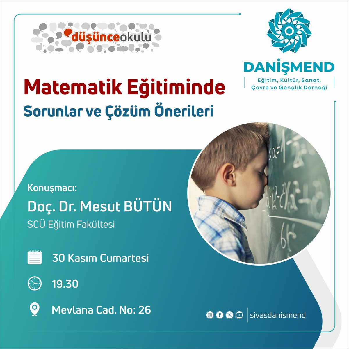 sivasdanismend's tweet photo. 📢Düşünce Okulunda bu hafta Doç. Dr. Mesut BÜTÜN tarafından “Matematik Eğitiminde Sorunlar ve Çözüm Önerileri” başlıklı seminer gerçekleştirilecektir.

Cumartesi, 19.30'da, dernek merkezimize davetlisiniz.
.
.
#danişmendderneği #sivas https://t.co/qXBWnXvskH