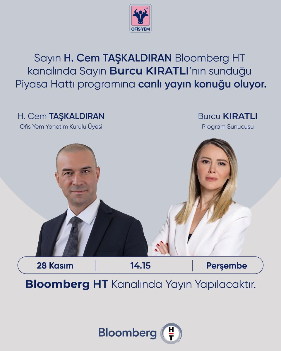 ofisyem's tweet photo. Ofis Yem Yönetim Kurulu Üyemiz Sayın H. Cem Taşkaldıran, 28 Kasım Perşembe günü saat 14:15'te, Bloomberg HT ekranlarında Burcu Kıratlı'nın sunduğu Piyasa Hattı programına canlı yayın konuğu oluyor!   
Ekonomi ve sektörel gelişmelere dair önemli değerlendirmeleri kaçırmayın!#Ofsym https://t.co/k6qZxxtQGu