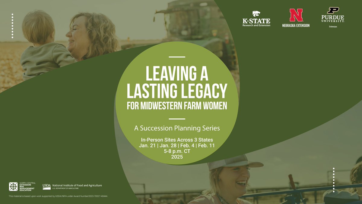 Nebraska Women In Agriculture (@newomeninag) on Twitter photo Are you ready to leave a lasting legacy? 🌱
Improve your farm estate and transition plans with a succession planning series for midwestern farm women presented by <a href="/UNLincoln/">University of Nebraska-Lincoln</a>, <a href="/KState/">K-State</a>, and <a href="/LifeAtPurdue/">Purdue University</a>.
Learn more ›› wia.unl.edu/succession25/ 📲 Are you ready to leave a lasting legacy? 🌱
Improve your farm estate and transition plans with a succession planning series for midwestern farm women presented by <a href="/UNLincoln/">University of Nebraska-Lincoln</a>, <a href="/KState/">K-State</a>, and <a href="/LifeAtPurdue/">Purdue University</a>.
Learn more ›› wia.unl.edu/succession25/ 📲