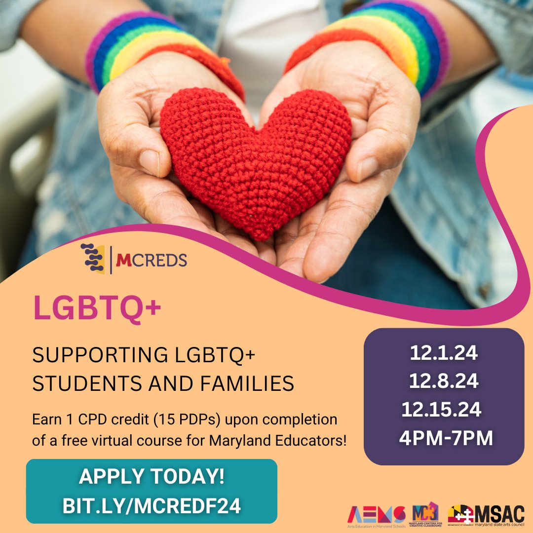 Maryland Micro-Credentials for Creative Classrooms: Supporting LGBTQ+ Students and Families

This virtual course offers insights to help you foster belonging and understanding in your classroom!

Dec. 1, 8, and 15, 2024, 4:00 - 7:00 pm

Apply now at bit.ly/MCREDF24