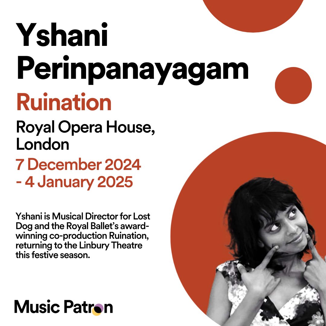 Music Patron (@musicpatronuk) on Twitter photo 🏛️ <a href="/_yshani/">Yshani Perinpanayagam</a> Ruination
🌐 rbo.org.uk/tickets-and-ev…
📌 Royal Opera House, London
🗓 7 December 2024 - 4 January 2025
Yshani is Musical Director for Lost Dog and Royal Ballet and Opera's award-winning co-production Ruination, returning to the Linbury Theatre this festive season. 🏛️ <a href="/_yshani/">Yshani Perinpanayagam</a> Ruination
🌐 rbo.org.uk/tickets-and-ev…
📌 Royal Opera House, London
🗓 7 December 2024 - 4 January 2025
Yshani is Musical Director for Lost Dog and Royal Ballet and Opera's award-winning co-production Ruination, returning to the Linbury Theatre this festive season.