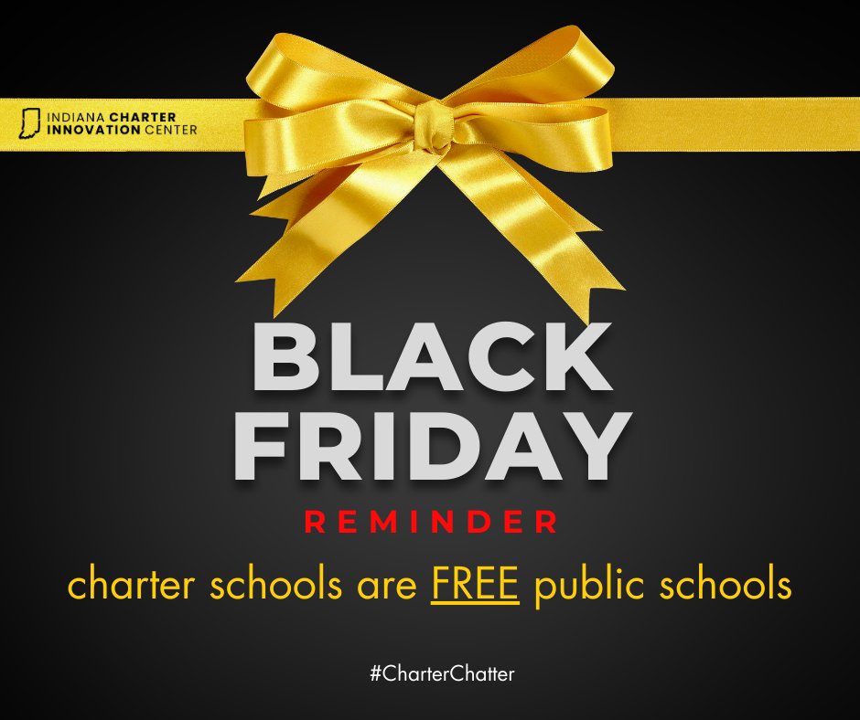 🛍️ On this Black Friday, remember one amazing deal that's always available: Charter schools are FREE public schools! No discounts needed, no strings attached—just quality education for every student. #CharterSchools #BlackFriday #CharterChatter