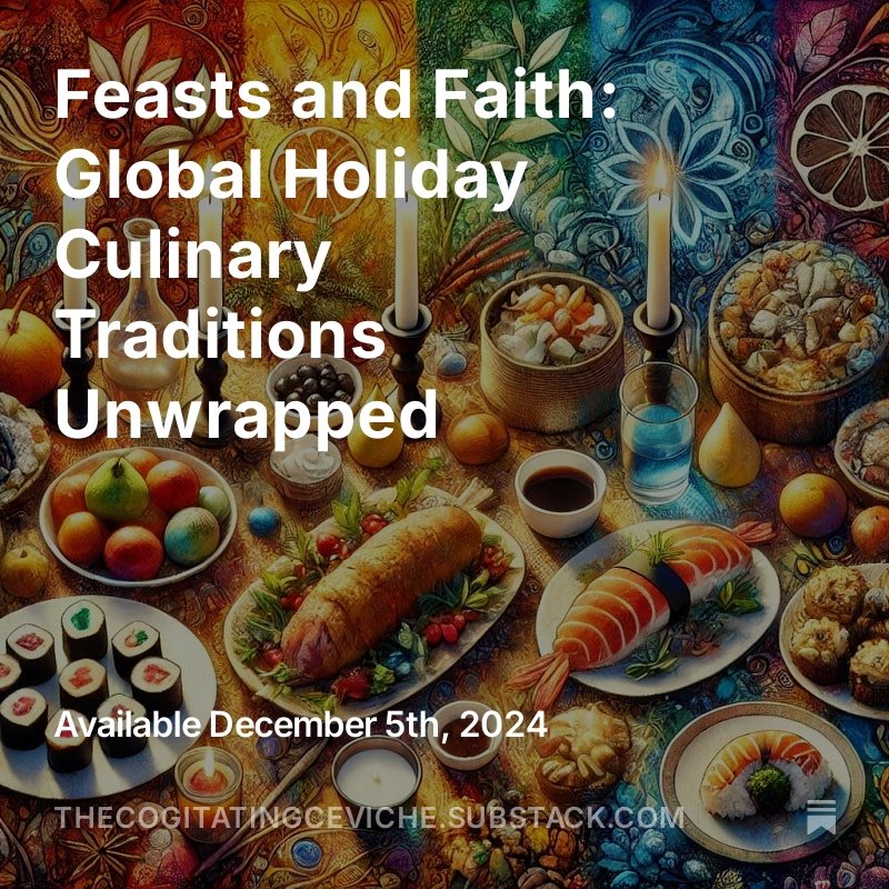 ConradHannon's tweet image. Celebrate the season through the universal language of food! 🌍🍴Explore how holiday traditions from around the globe come together to create unity, warmth, and understanding. Dive into this culinary journey today! #HolidayTraditions #UnityThroughFood
thecogitatingceviche.substack.com/p/feasts-and-f…