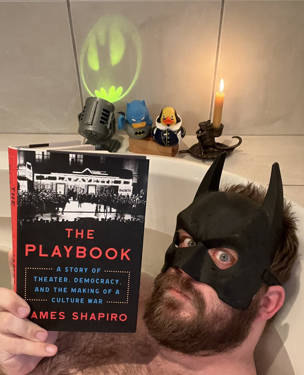Welcome, Gothamites! 🛁📚🦇🕯️ 

Finished reading James Shapiro’s new THE PLAYBOOK! (<a href="/penguinpress/">penguinpress</a>/<a href="/FaberBooks/">Faber Books</a>)

What books have helped you get through this soul-crushing disappointment of a November? 💔📚