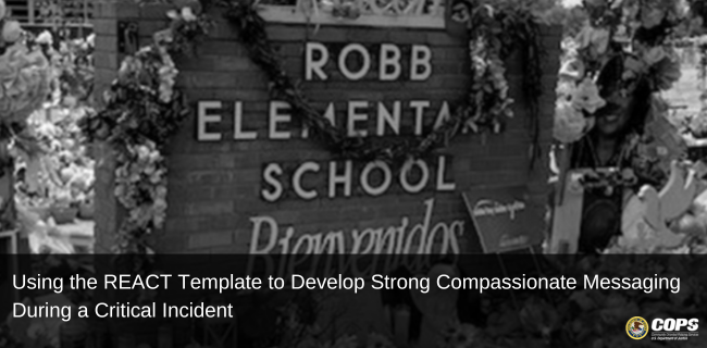 COPSOffice's tweet photo. In the latest #CPDispatch, learn about the REACT Template, which can help guide agencies in crisis messaging by focusing on facts, empathy, and community support, building trust during incidents. https://t.co/P7DtmWsqTJ https://t.co/9sAK5ZBVhx