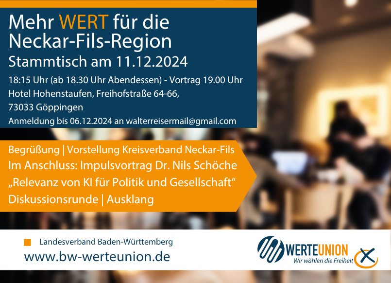 WerteUnion_BW's tweet photo. 📢 Einladung Stammtisch Neckar-Fils
Lernen Sie uns kennen & freuen Sie sich auf einen spannenden Impulsvortrag von Dr. Nils Schöche + Diskussionsrunde & Networking.
#WerteUnion #Stammtisch #NeckarFils #KünstlicheIntelligenz #Politik #Gesellschaft #ZukunftGestalten #Netzwerken https://t.co/sVTbhz7d1a