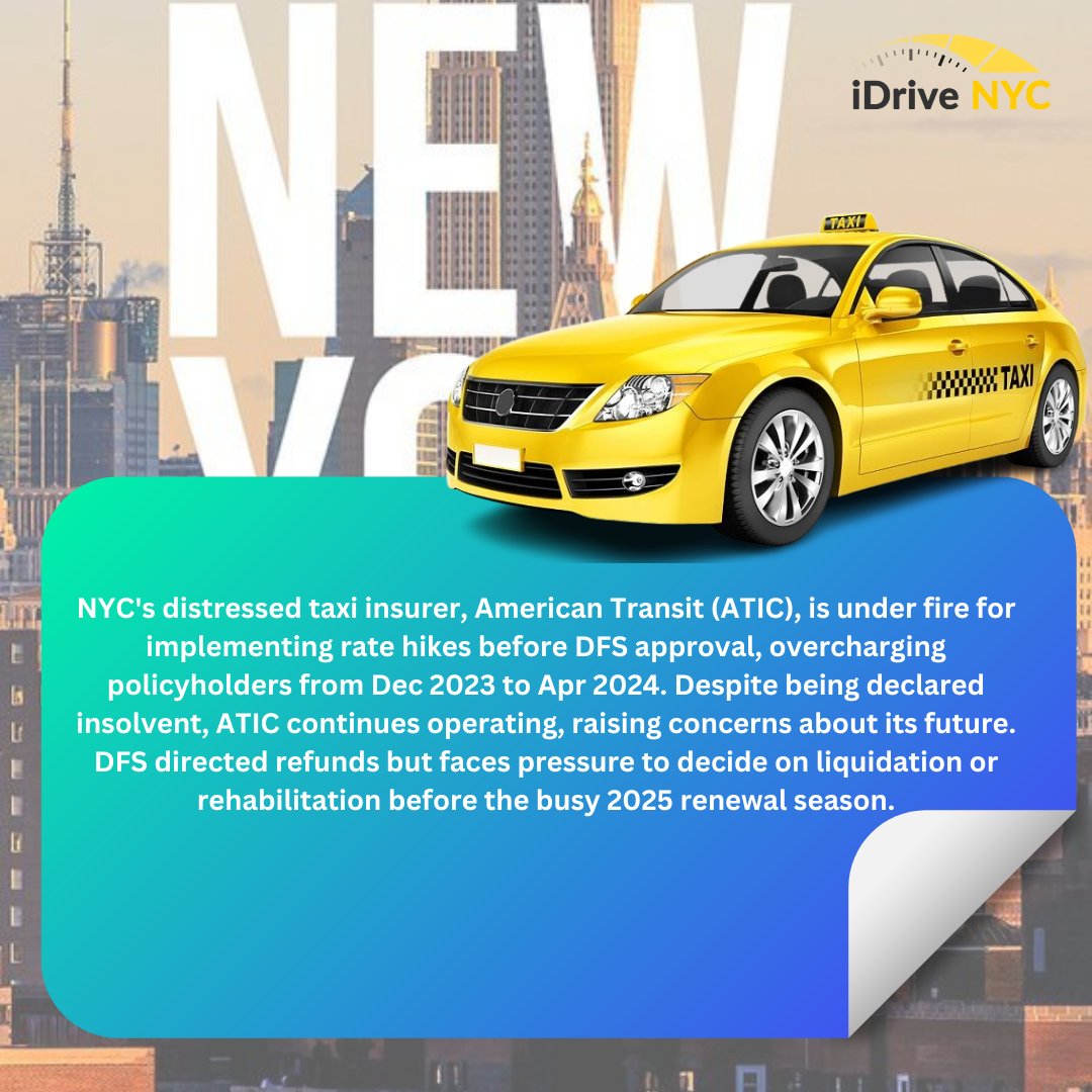 iDriveNYC's tweet image. American Transit (ATIC) faces backlash for overcharging NYC TLC drivers before DFS approval, despite being insolvent. Refunds ordered, but its future remains uncertain. 🚖 #TLCInsurance #NYCDrivers #ConsumerRights