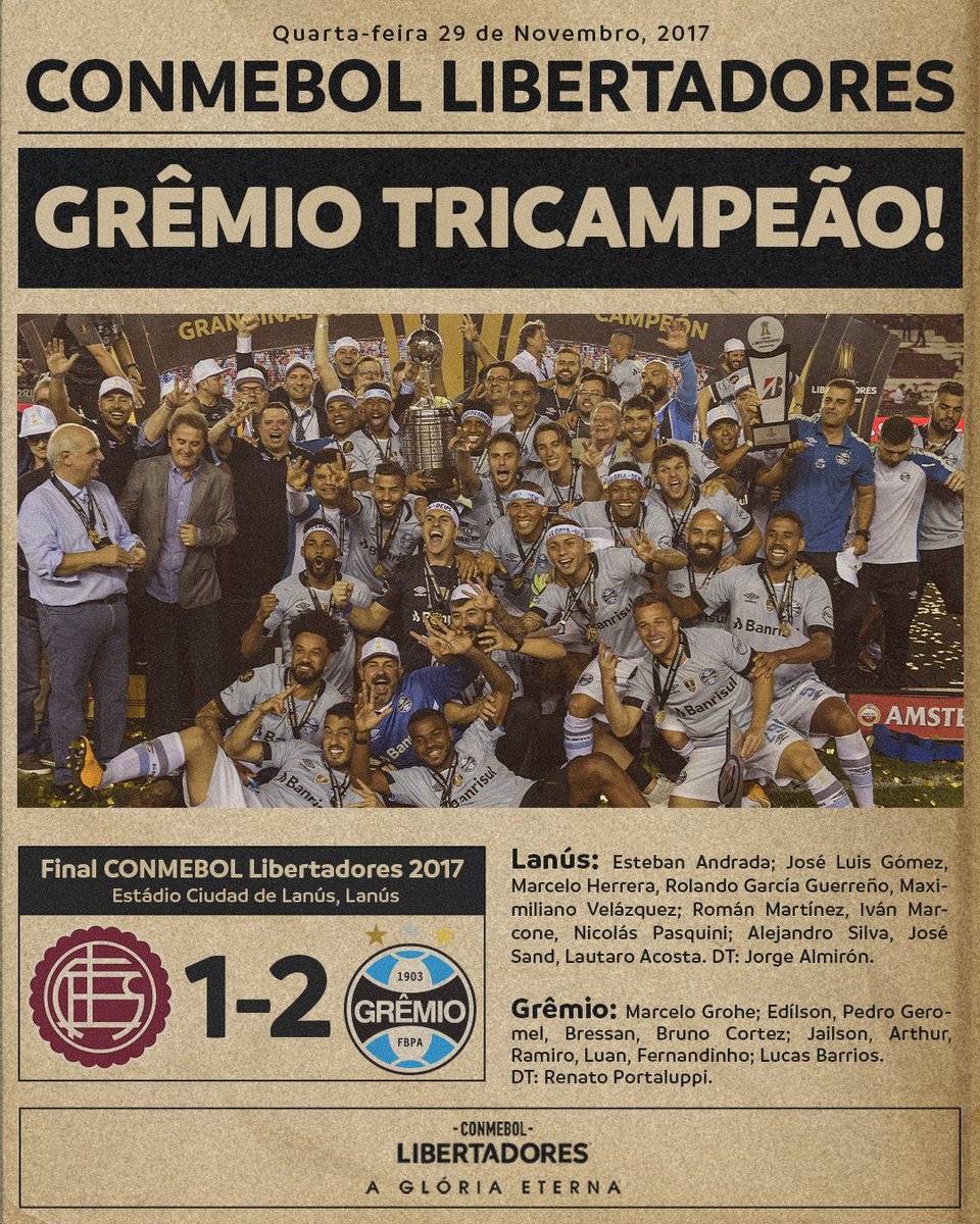 CONMEBOL Libertadores (@libertadoresbr) on Twitter photo 🇪🇪 Imortal tricampeão!
🏆🔙 Há 7️⃣ anos, em 2017, o <a href="/Gremio/">Grêmio FBPA</a> superou o #Lanús fora de casa por 2-1 e conquistou pela terceira vez o título da CONMEBOL #Libertadores.
⭐ Brilhou a estrela de Luan para dar mais uma #GloriaEterna ao Tricolor! 🇪🇪 Imortal tricampeão!
🏆🔙 Há 7️⃣ anos, em 2017, o <a href="/Gremio/">Grêmio FBPA</a> superou o #Lanús fora de casa por 2-1 e conquistou pela terceira vez o título da CONMEBOL #Libertadores.
⭐ Brilhou a estrela de Luan para dar mais uma #GloriaEterna ao Tricolor!