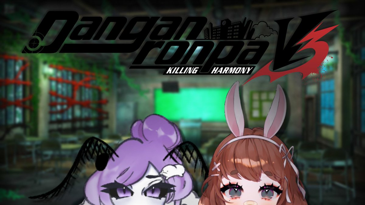 me and @BnuuyVT are back tonight with more Danganronpa V3 tonight at 9pm CST!